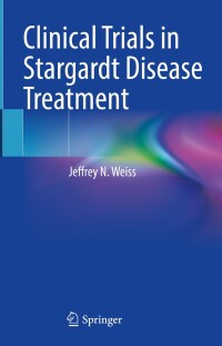 Titelbild: Clinical Trials in Stargardt Disease Treatment 9783031588068