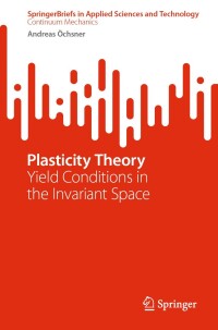 Cover image: Plasticity Theory 9783031588709