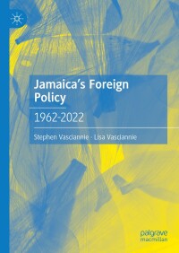 Cover image: Jamaica's Foreign Policy 9783031589003