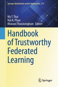 Cover image: Handbook of Trustworthy Federated Learning 9783031589225