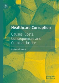 Immagine di copertina: Healthcare Corruption 9783031589416