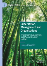 Omslagafbeelding: Superstition, Management and Organisations 9783031590191