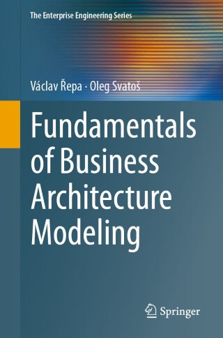 表紙画像: Fundamentals of Business Architecture Modeling 9783031590344