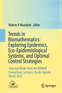 Cover image: Trends in Biomathematics: Exploring Epidemics, Eco-Epidemiological Systems, and Optimal Control Strategies 9783031590719