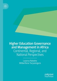 صورة الغلاف: Higher Education Governance and Management in Africa 9783031591471