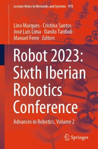 Imagen de portada: Robot 2023: Sixth Iberian Robotics Conference 9783031591662