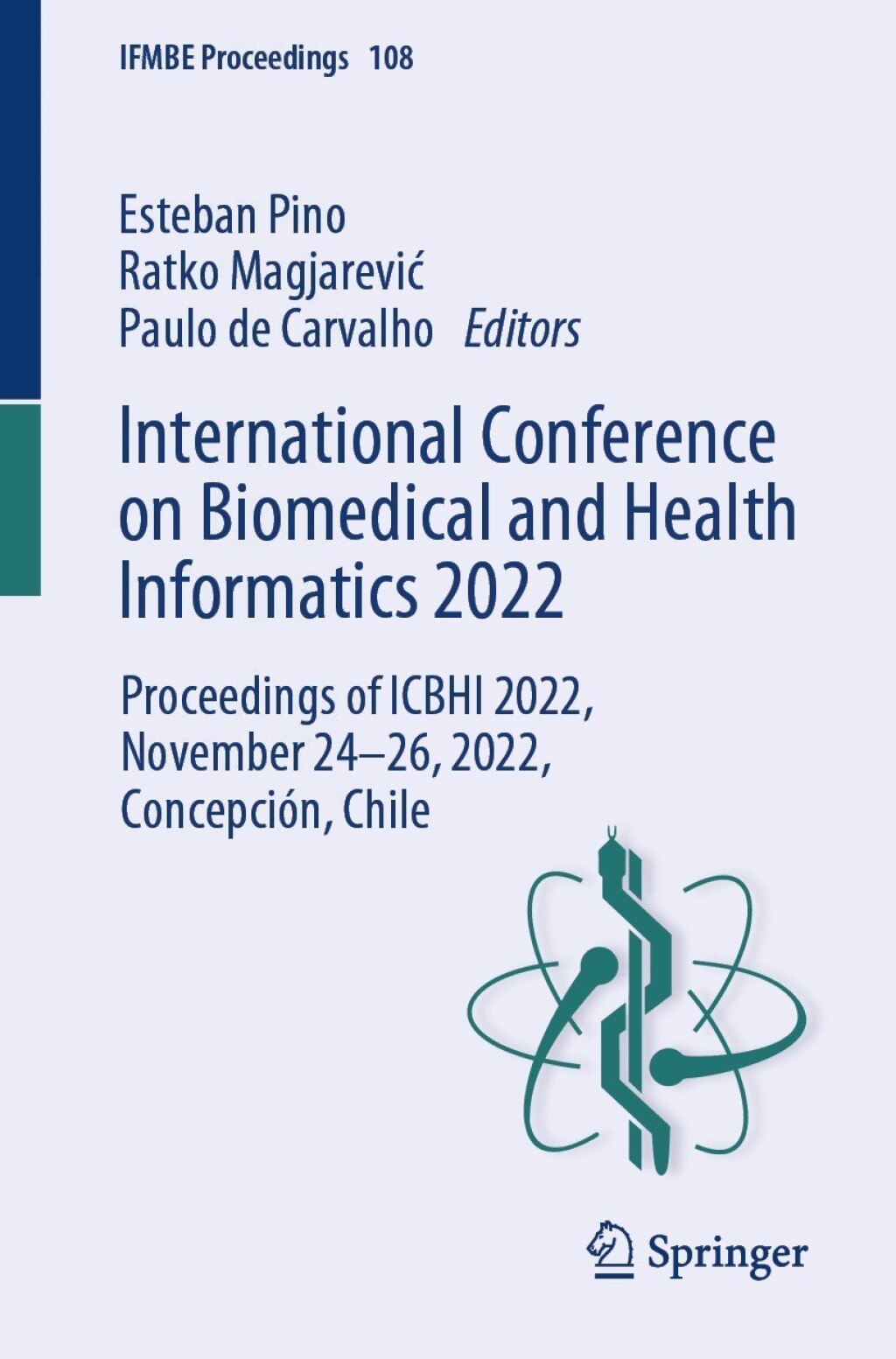 International Conference on Biomedical and Health Informatics 2022 Proceedings of ICBHI 2022, November 24–26, 2022, Concepción, Chile