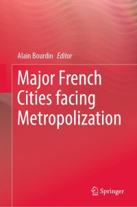 Imagen de portada: Major French Cities facing Metropolization 9783031593130