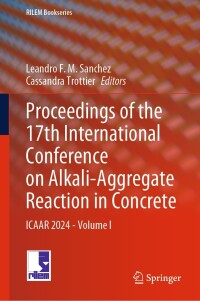 Cover image: Proceedings of the 17th International Conference on Alkali-Aggregate Reaction in Concrete 9783031594182