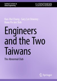 Imagen de portada: Engineers and the Two Taiwans 9783031597657