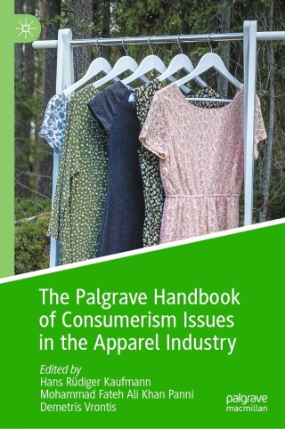 Cover image: The Palgrave Handbook of Consumerism Issues in the Apparel Industry 9783031599514