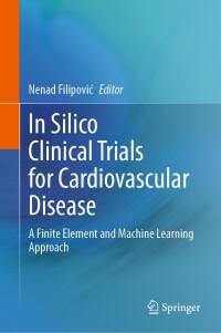 Cover image: In Silico Clinical Trials for Cardiovascular Disease 9783031600432