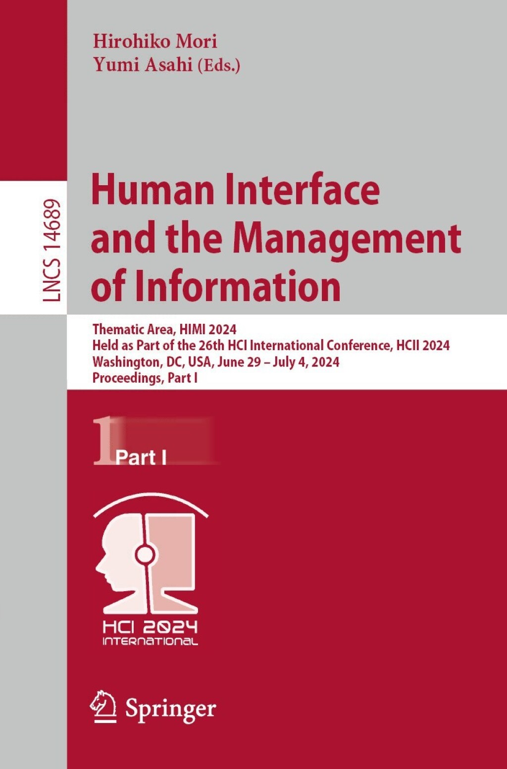 Human Interface and the Management of Information Thematic Area, HIMI 2024, Held as Part of the 26th HCI International Conference, HCII 2024, Washington, DC, USA, June 29–July 4, 2024, Proceedings, Part I
