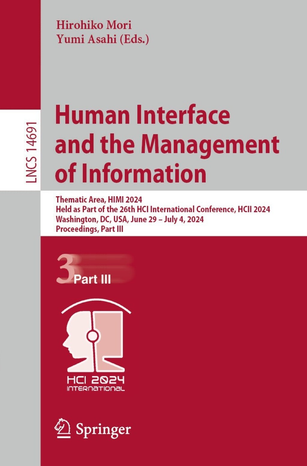 Human Interface and the Management of Information Thematic Area, HIMI 2024, Held as Part of the 26th HCI International Conference, HCII 2024, Washington, DC, USA, June 29–July 4, 2024, Proceedings, Part III
