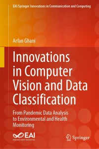 表紙画像: Innovations in Computer Vision and Data Classification 9783031601392