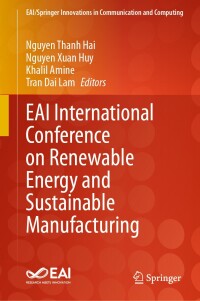 Cover image: EAI International Conference on Renewable Energy and Sustainable Manufacturing 9783031601538