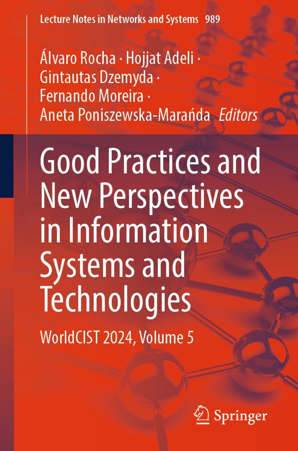 Good Practices and New Perspectives in Information Systems and Technologies WorldCIST 2024, Volume 5