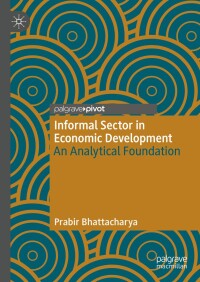 Cover image: Informal Sector in Economic Development 9783031602429