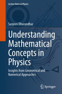 Titelbild: Understanding Mathematical Concepts in Physics 9783031603938