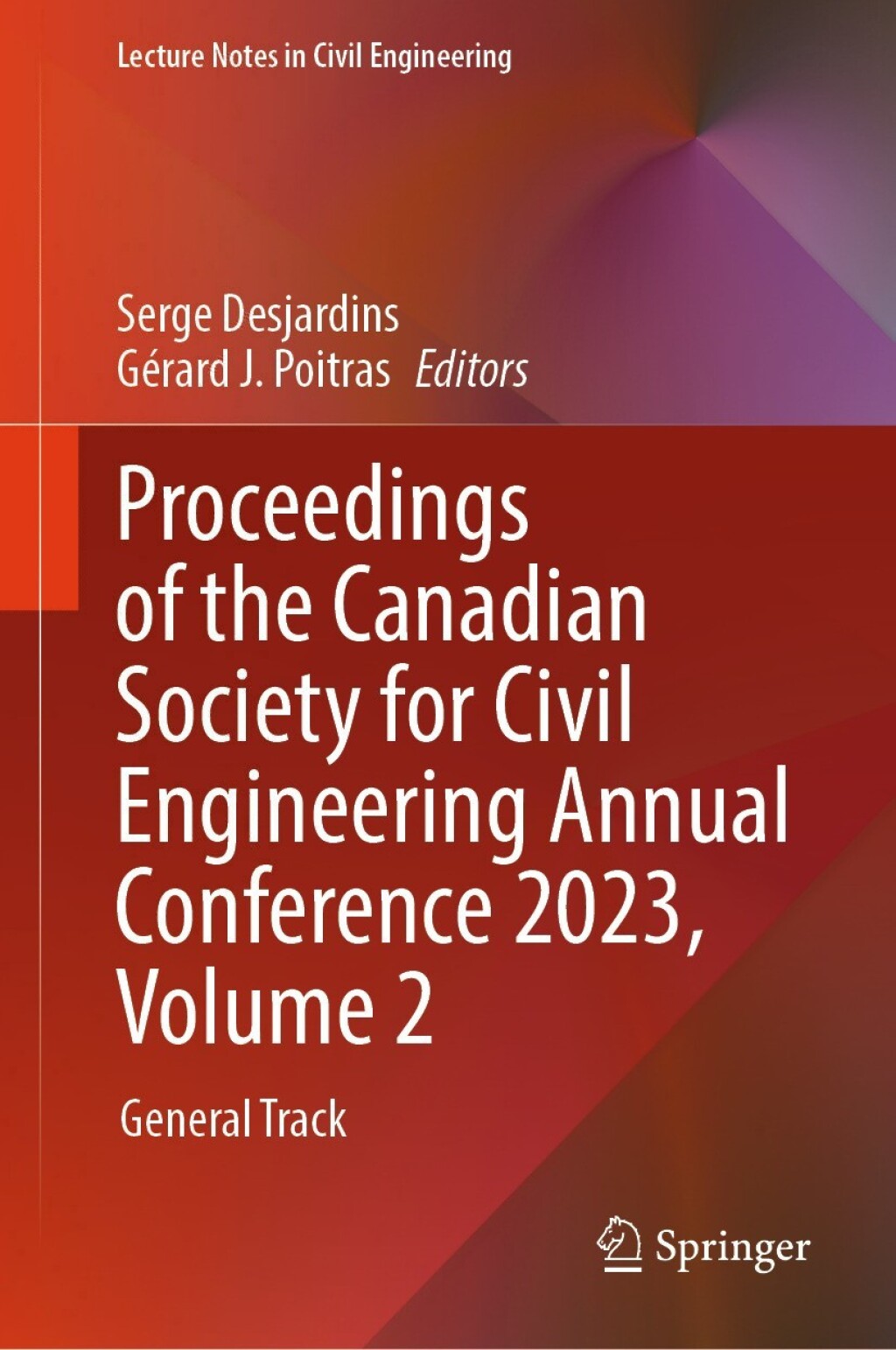 Proceedings of the Canadian Society for Civil Engineering Annual Conference 2023, Volume 2 General Track