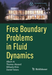 Imagen de portada: Free Boundary Problems in Fluid Dynamics 9783031604515