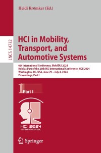 Cover image: HCI in Mobility, Transport, and Automotive Systems 9783031604768