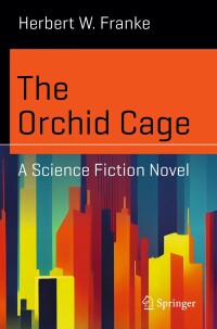 Imagen de portada: The Orchid Cage 9783031604980