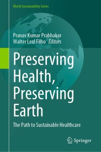 Imagen de portada: Preserving Health, Preserving Earth 9783031605444