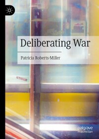 صورة الغلاف: Deliberating War 9783031606717