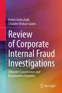 Cover image: Review of Corporate Internal Fraud Investigations 9783031694684