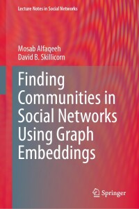 Immagine di copertina: Finding Communities in Social Networks Using Graph Embeddings 9783031609152