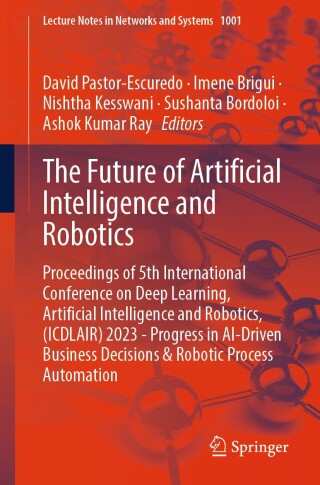 Titelbild: The Future of Artificial Intelligence and Robotics 9783031609343