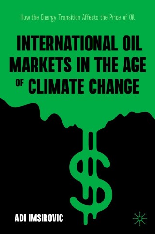Immagine di copertina: International Oil Markets in the Age of Climate Change 9783031609893