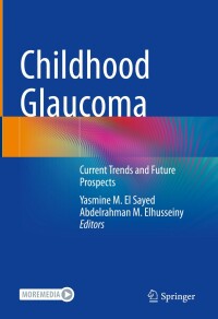 Cover image: Childhood Glaucoma 9783031610721