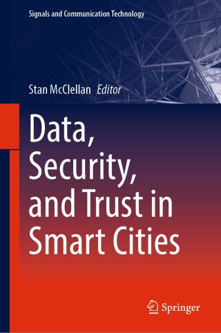 Cover image: Data, Security, and Trust in Smart Cities 9783031611162