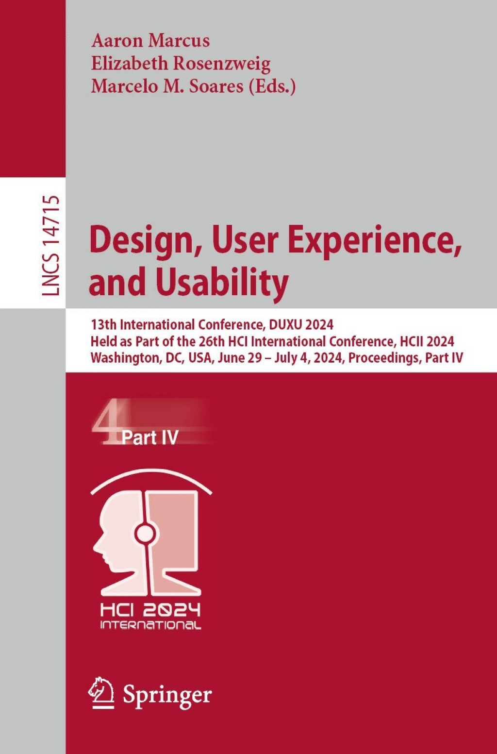 Design, User Experience, and Usability 13th International Conference, DUXU 2024, Held as Part of the 26th HCI International Conference, HCII 2024, Washington, DC, USA, June 29 – July 4, 2024, Proceedings, Part IV