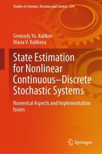 Cover image: State Estimation for Nonlinear Continuous–Discrete Stochastic Systems 9783031613708