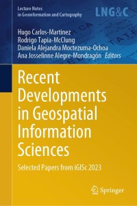 Cover image: Recent Developments in Geospatial Information Sciences 9783031614392