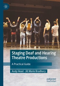 Cover image: Staging Deaf and Hearing Theatre Productions 9783031614453