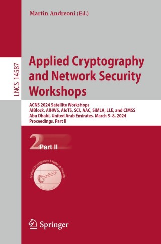 Cover image: Applied Cryptography and Network Security Workshops 9783031614880