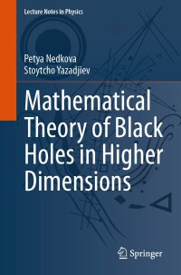 Cover image: Mathematical Theory of Black Holes in Higher Dimensions 9783031614910