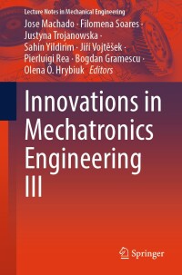 Cover image: Innovations in Mechatronics Engineering III 9783031615740