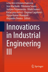 Cover image: Innovations in Industrial Engineering III 9783031615818