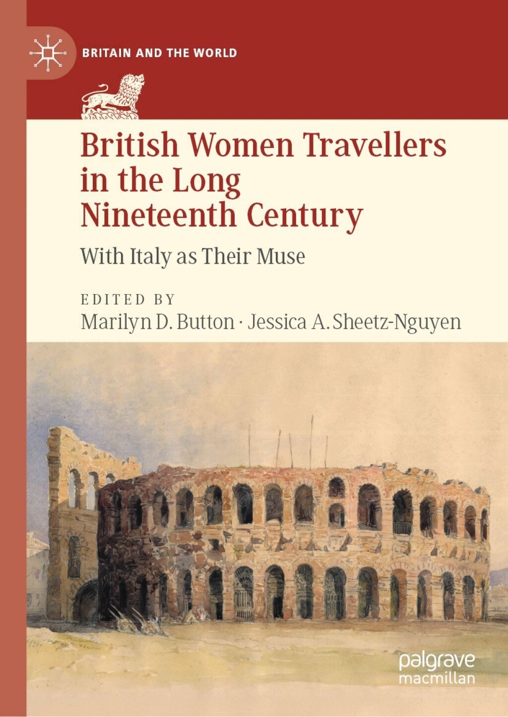 British Women Travellers in the Long Nineteenth Century With Italy as Their Muse