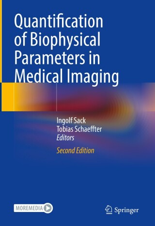 Cover image: Quantification of Biophysical Parameters in Medical Imaging 2nd edition 9783031618451