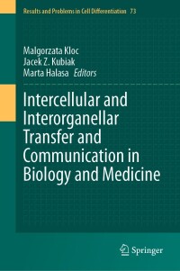 Imagen de portada: Intercellular and Interorganellar Transfer and Communication in Biology and Medicine 9783031620355