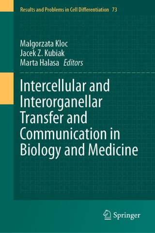 Cover image: Intercellular and Interorganellar Transfer and Communication in Biology and Medicine 9783031620355