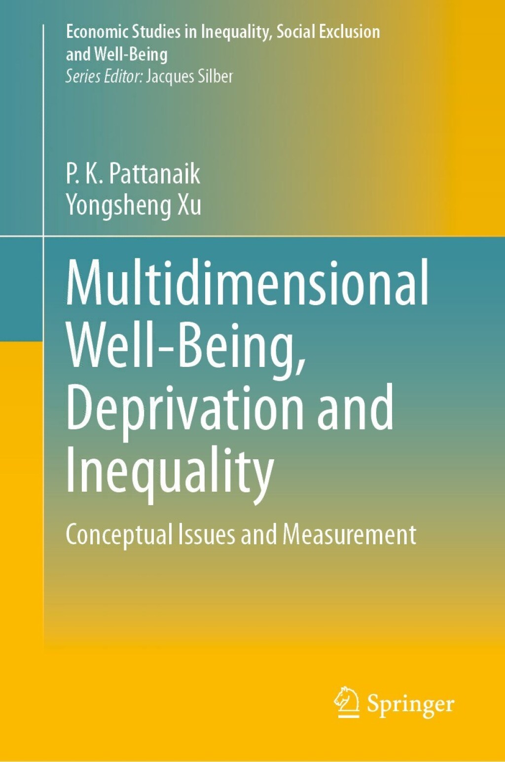 Multidimensional Well-Being, Deprivation and Inequality Conceptual Issues and Measurement