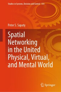 Omslagafbeelding: Spatial Networking in the United Physical, Virtual, and Mental World 9783031621536