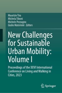 表紙画像: New Challenges for Sustainable Urban Mobility: Volume I 9783031622472